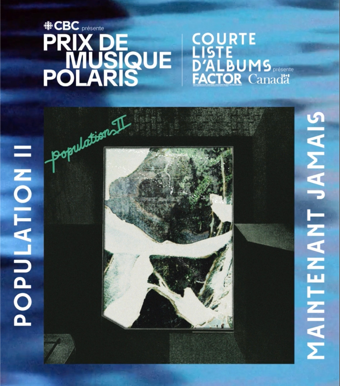 Maintenant Jamais on the Polaris Music Prize Short List!